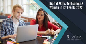 Digital Skills Bootcamps​ 2022