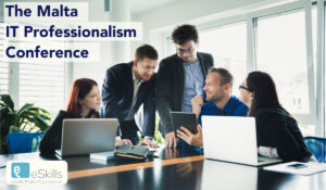 The Malta IT Professionalism Conference 2019