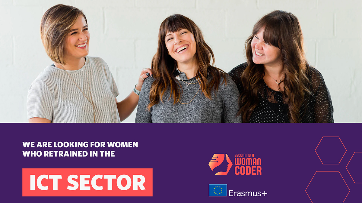 We are looking for Women who retrained in the ICT Sector