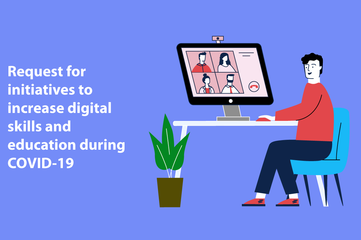 Request for initiatives to increase digital skills and education during COVID-19