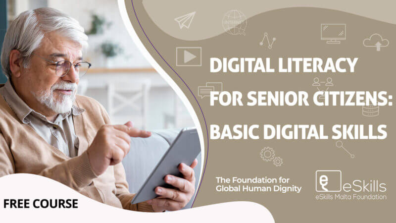 Digital Literacy for Senior Citizens: Basic Digital Skills