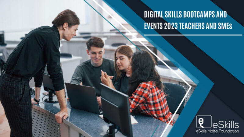 Bootcamps u Avvenimenti tal-Ħiliet Diġitali 2023 Għalliema u SMEs