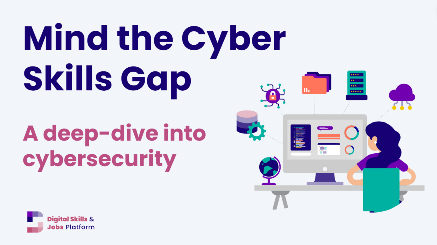 Mind the Cyber Skills Gap- a deep-dive