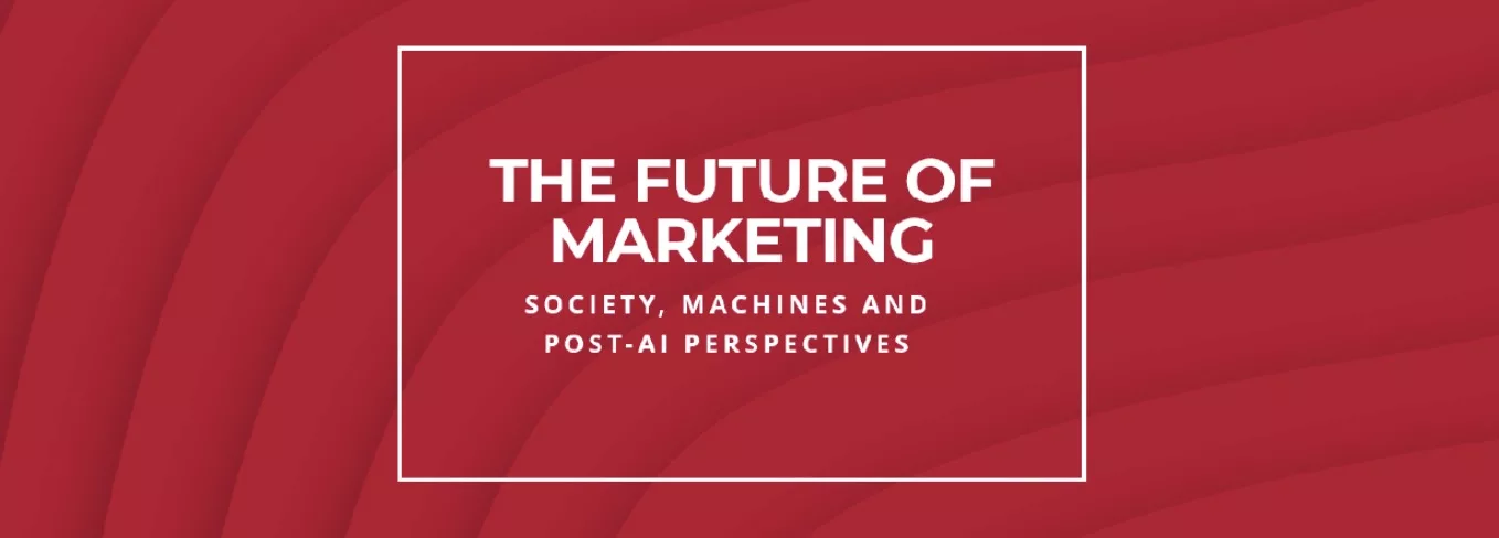 The Future of Marketing