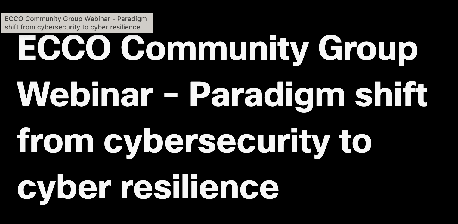 Paradigm shift from cybersecurity to cyber resilience