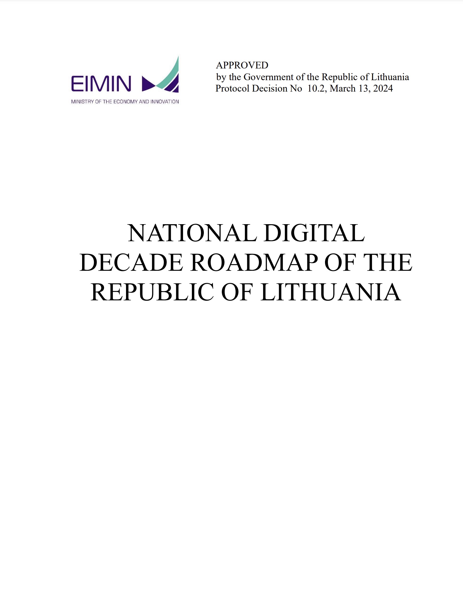 NATIONAL DIGITAL
DECADE ROADMAP OF THE
REPUBLIC OF LITHUANIA 