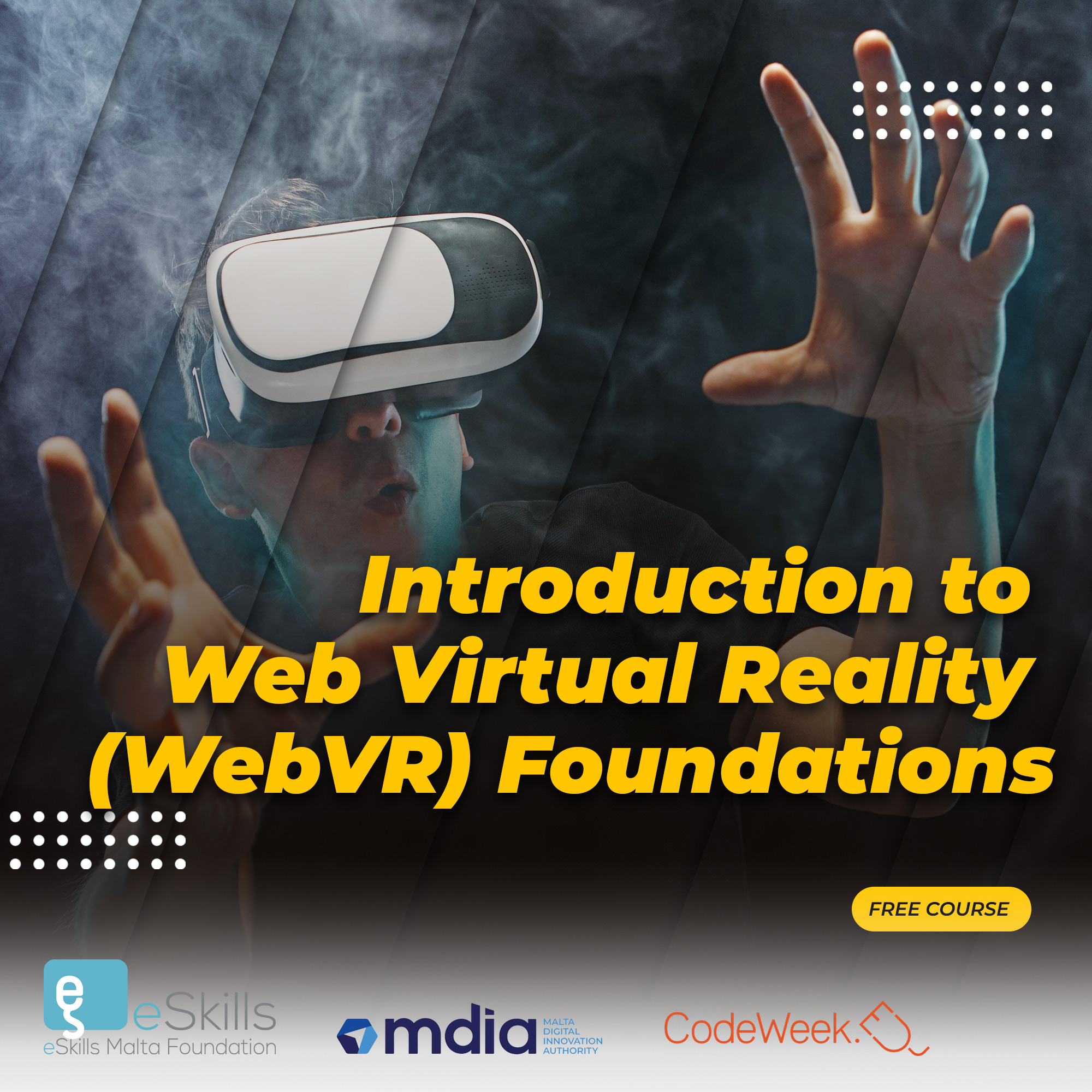 Introduction to Web Virtual Reality (WebVR) Foundations