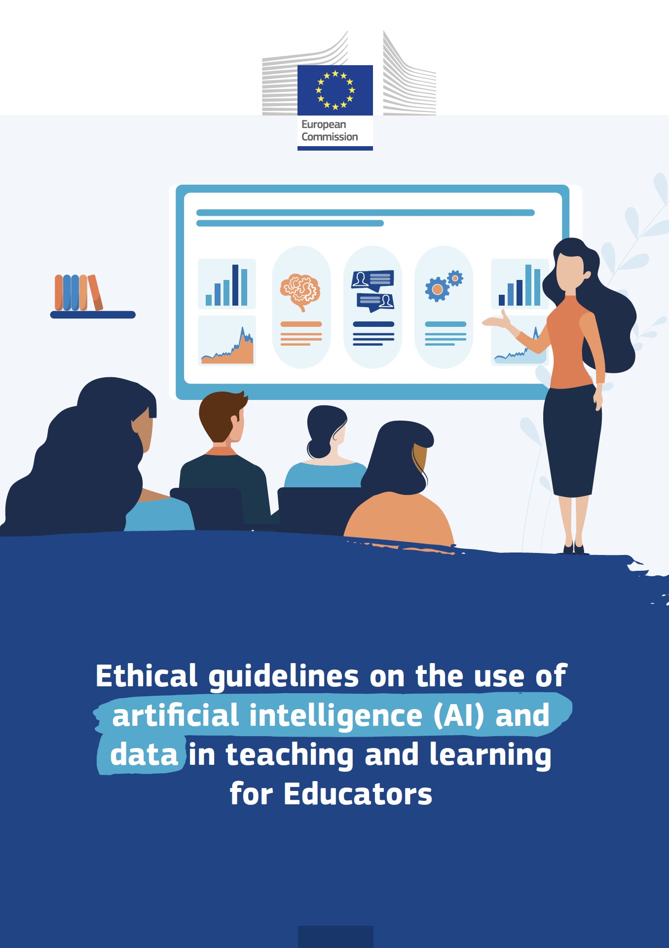 Ethical guidelines on the use of artificial intelligence (AI) and data in teaching and learning for educators