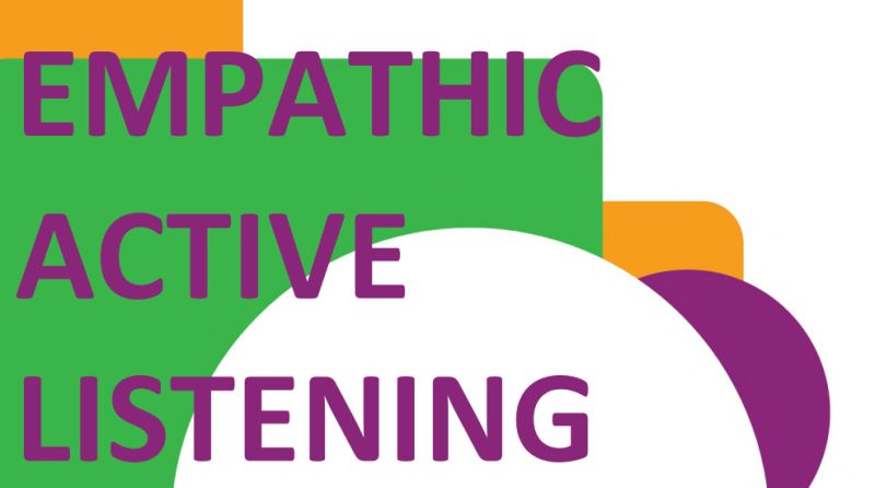 Emphatic Active listening
