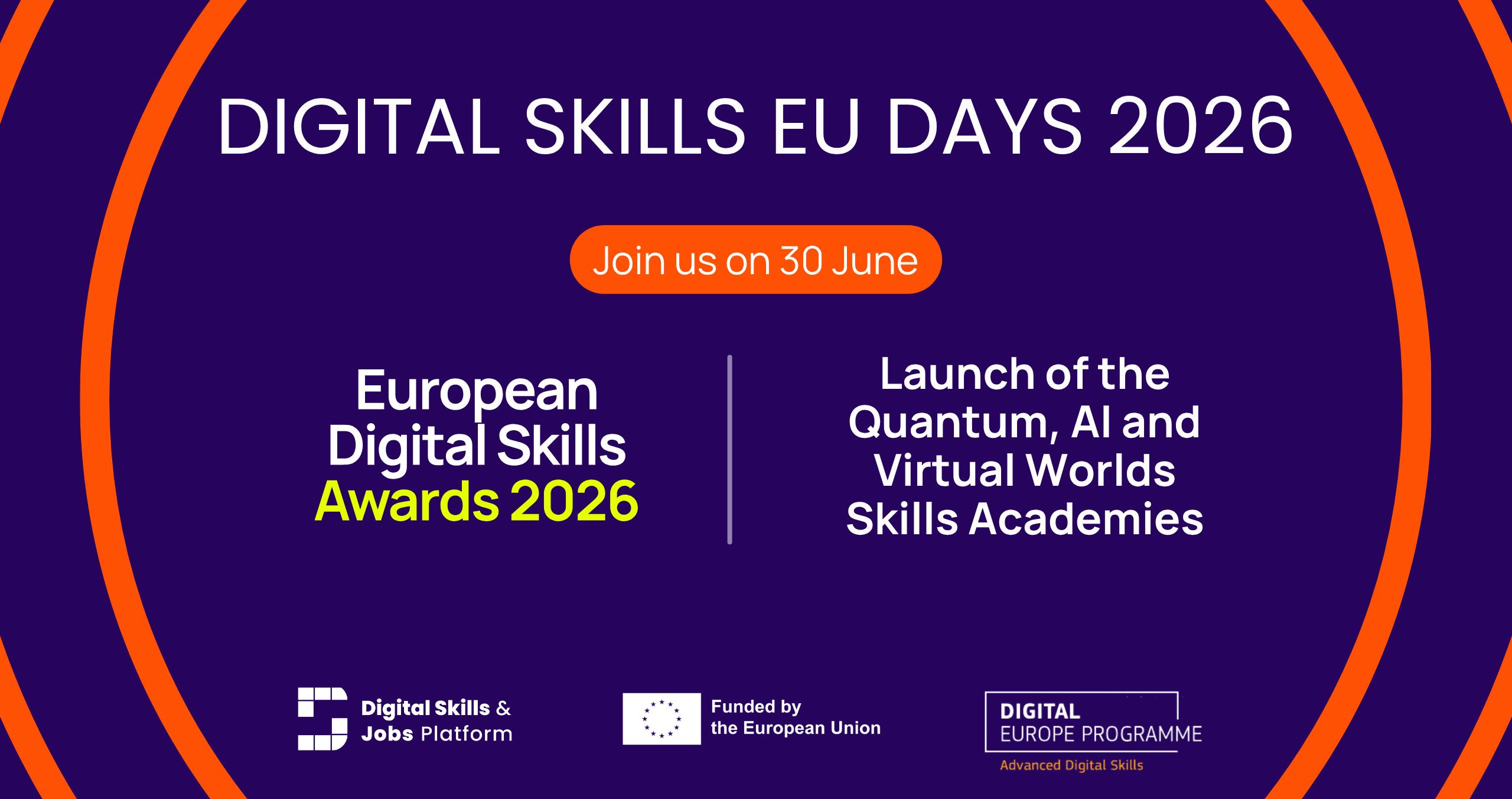 Digital Skills EU Days: European Digital Skills Awards 2026 Ceremony & Launch of the Quantum, AI and Virtual Worlds Skills Academies