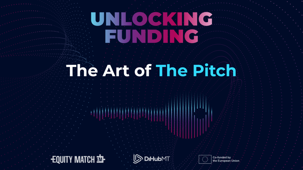 Unlocking Funding: The Art of The Pitch